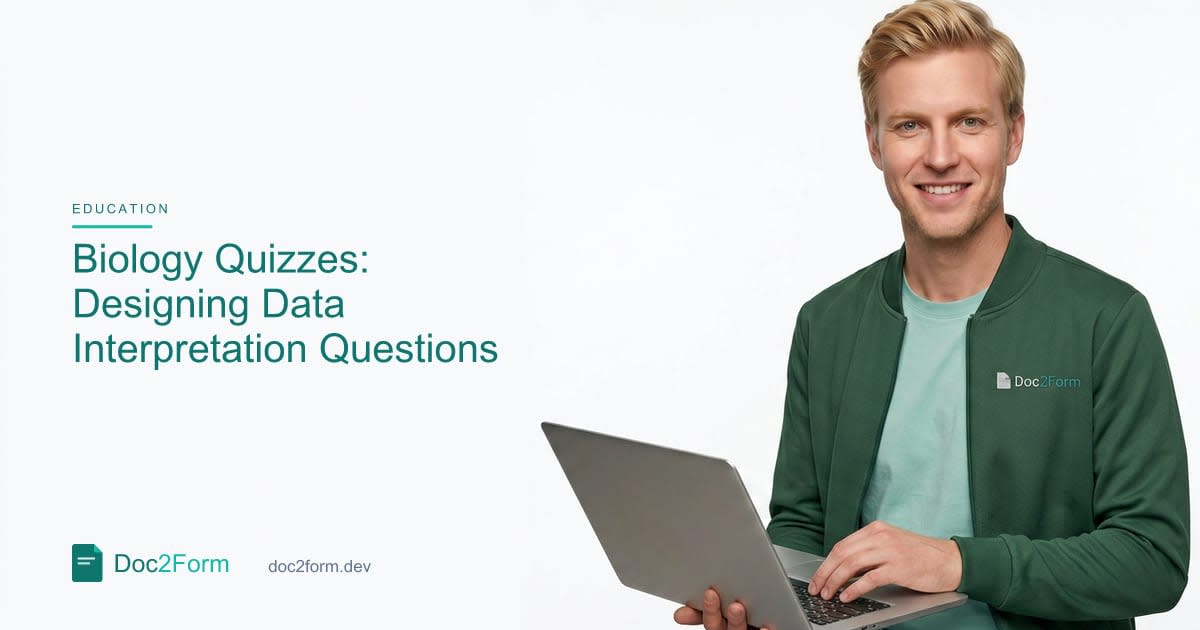 Biology Quizzes: Designing Data Interpretation Questions