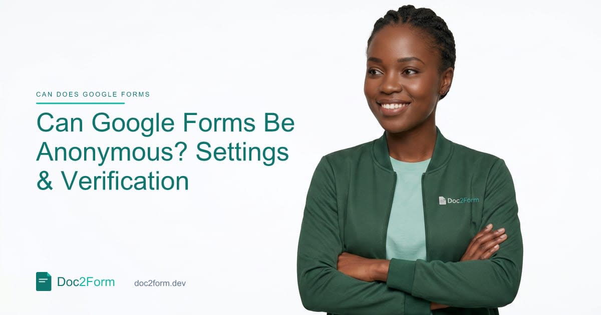 Can Google Forms Be Truly Anonymous? How to Check Your Settings