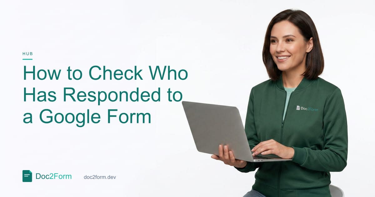 How to Check Who Has Responded to a Google Form