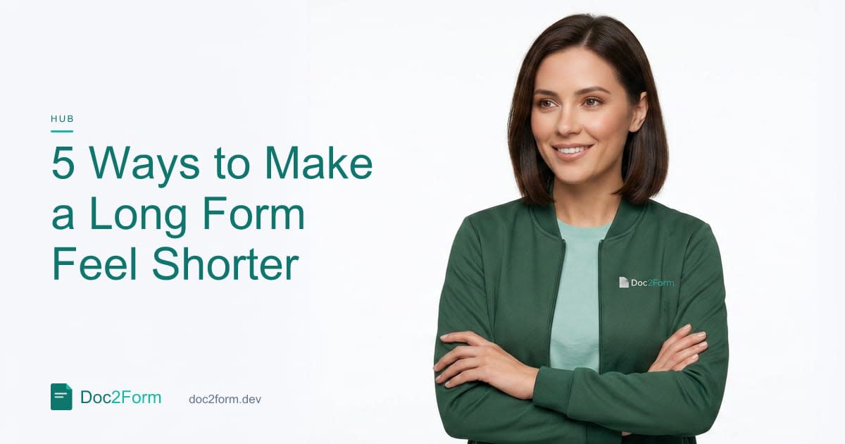 5 Ways to Make a Long Form Feel Shorter