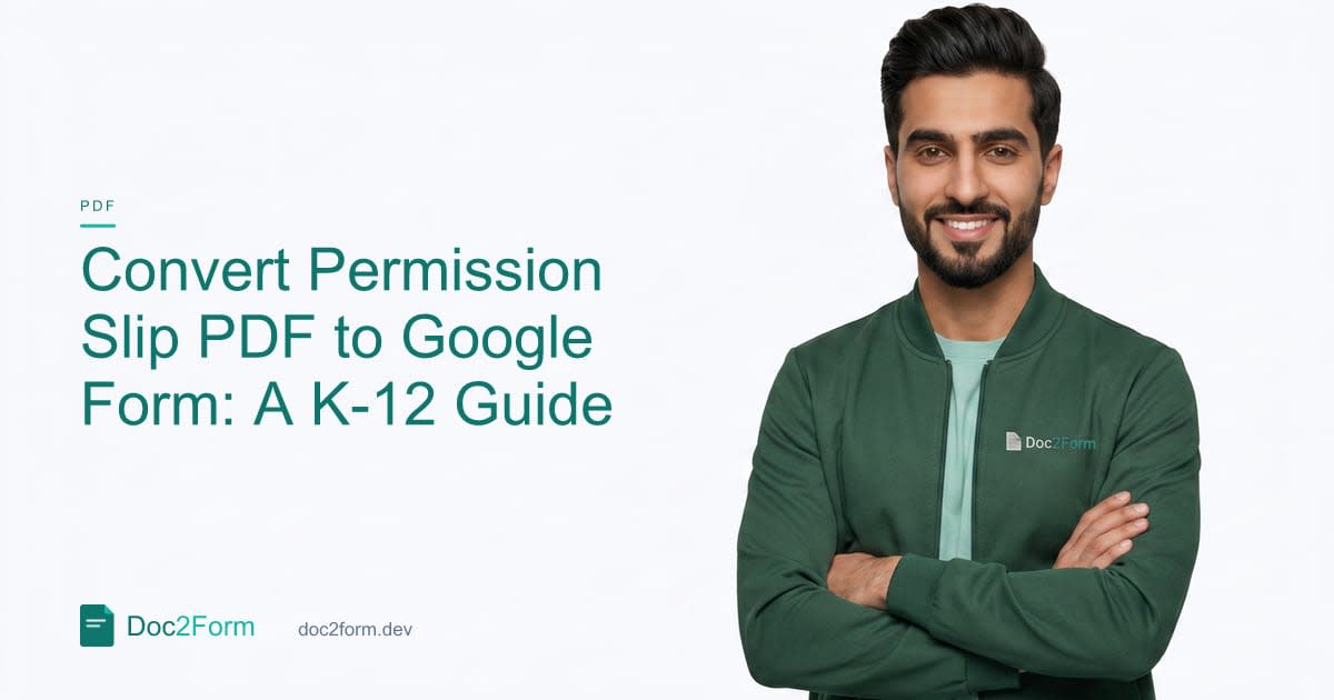 How to Convert a Permission Slip PDF to a Google Form