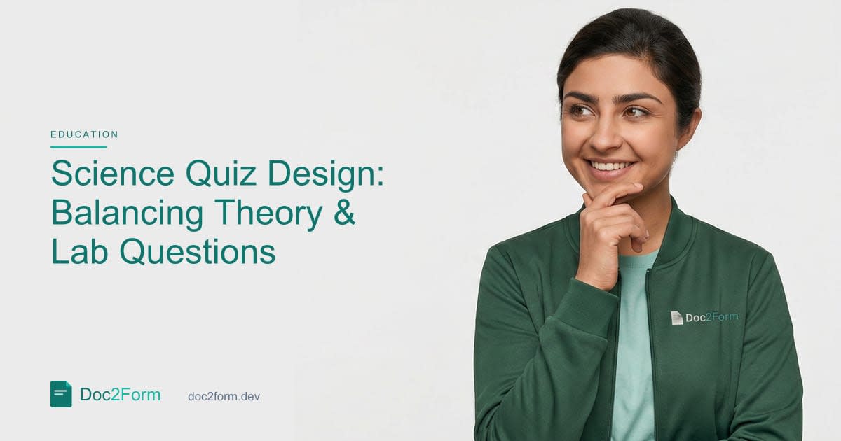 Science Quiz Design: Balancing Theory Questions and Practical Application