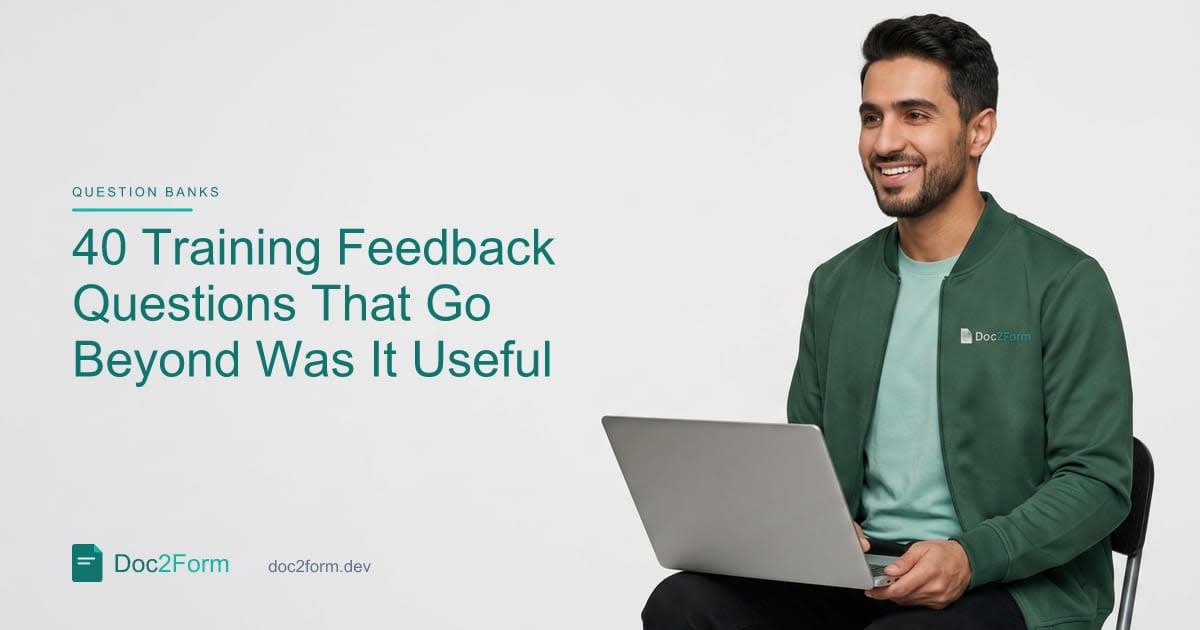 40 Training Feedback Questions That Go Beyond Was It Useful